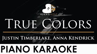 Justin Timberlake, Anna Kendrick - True Colors - Piano Karaoke Instrumental Cover with Lyrics