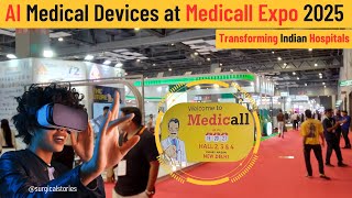 “Best AI Medical Devices at Medicall Expo 2025 | Highlights from Medicall 2025”