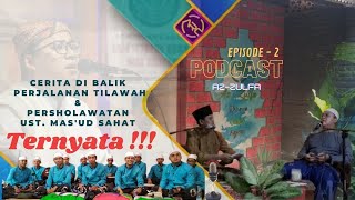Download Lagu Podcast ARC || Cerita di balik Perjalanan Tilawah & Persholawatan Ust. Mas'ud X-Azzulfa || Eps 2 Download Lagu Podcast ARC || Cerita di balik Perjalanan Tilawah & Persholawatan Ust. Mas'ud X-Azzulfa || Eps 2