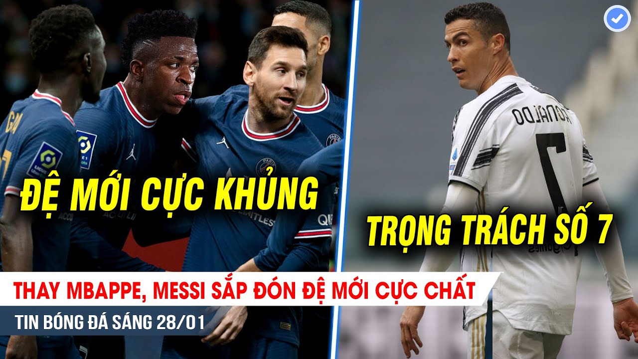 TIN BÓNG ĐÁ 28/1 Messi sắp đón đệ mới cực khủng, Vlahovic gánh trọng