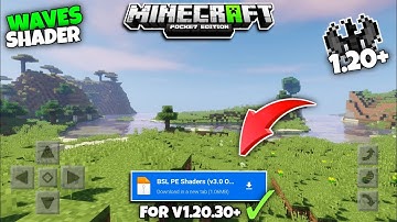 Waving Shader MCPE 1.20.30+ | Minecraft shaders 1.20 pe [ Render Dragon ]