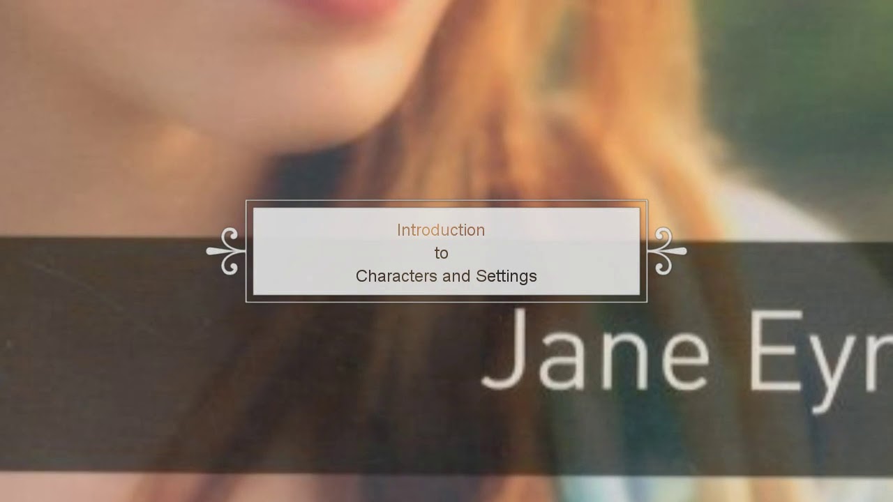 Characters and Settings of Jane Eyre by Charlotte Ponte YouTube