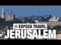 Jerusalem (Israel) Vacation Travel Video Guide