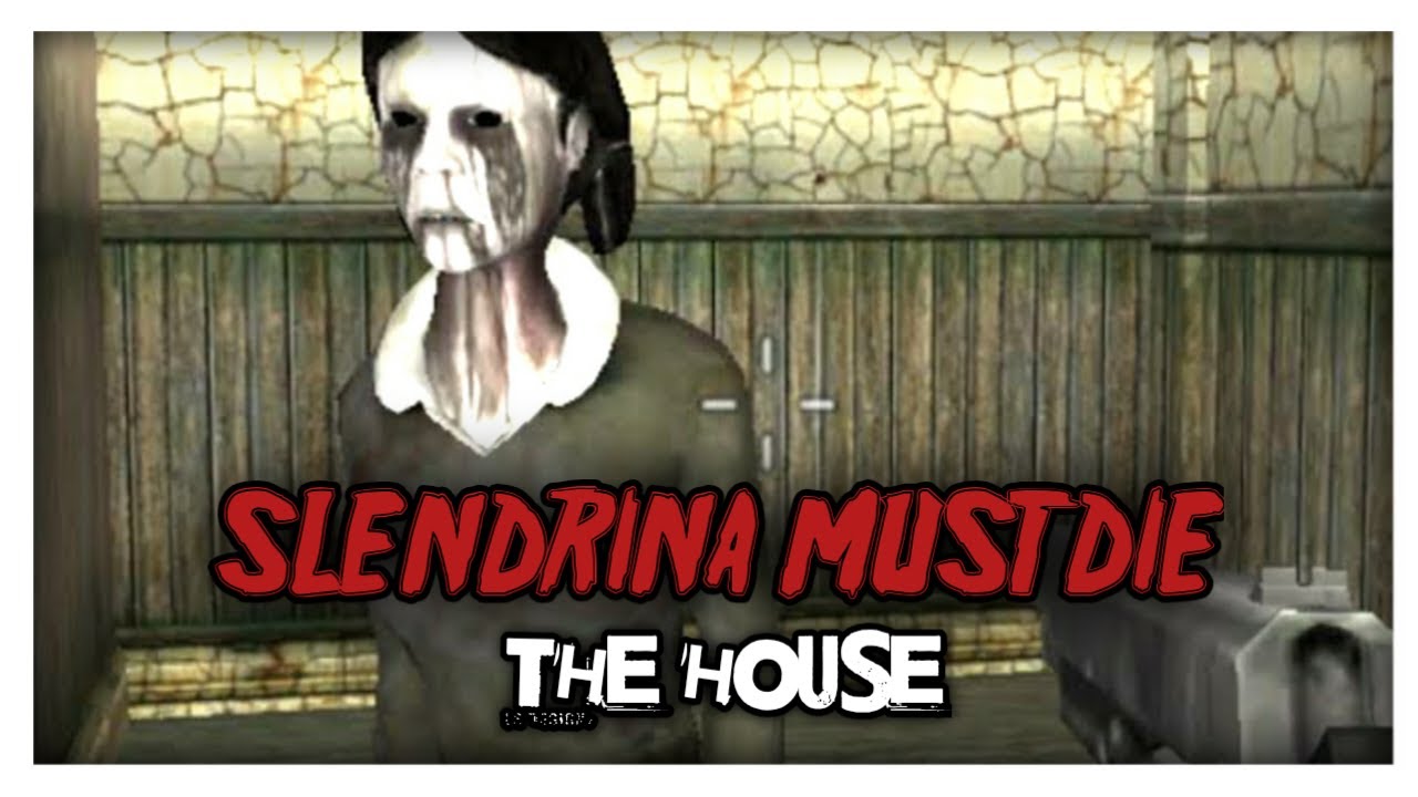 Play Slendrina Must Die: The House on