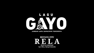 LAGU GAYO | RELA By. Bintang Pitu /Heny & Sakdiah