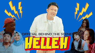 OFFICIAL BEHIND THE SCENE MUSIC VIDEO HELLEH