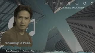 Orang Terbuang     -     Tommy J Pisa