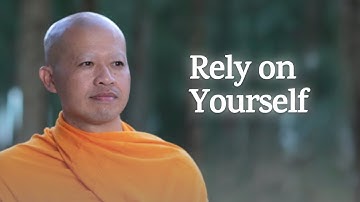 How to Become Self-Reliant | A Monk