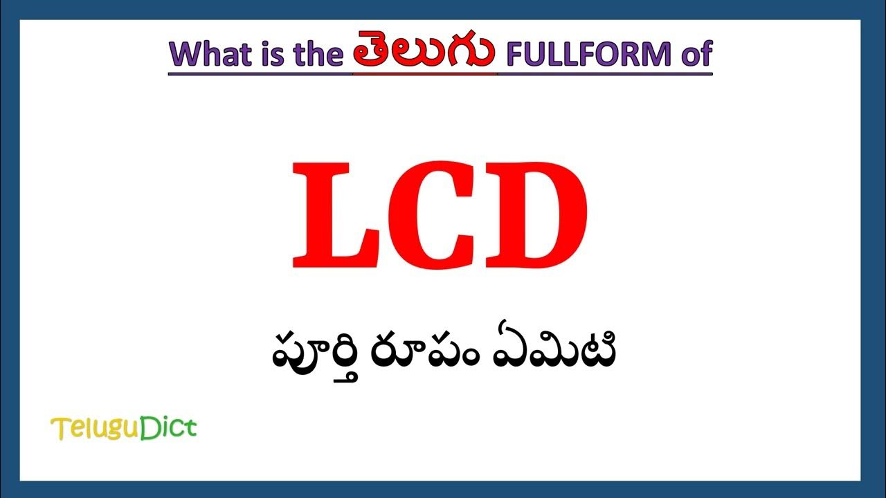 LCD Full Form In Telugu LCD In Telugu LCD lcd-full-form-in-telugu-lcd-in-telugu-lcd