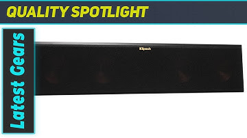 Immersive Audio Experience: Klipsch RP-450C Center Channel Speaker Review