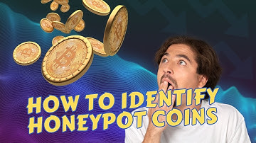How to Identify Honeypot Coins: Avoiding Crypto Investment Scams