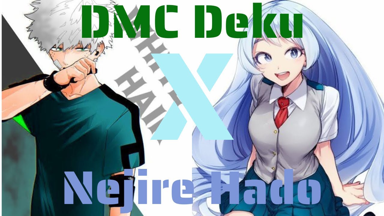 DMC Deku ~part 2~ entrance exam and first day (Izuku x Nejire)