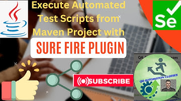 24. Surefire Plugin Integration | How to  Run automated test cases in a Maven project