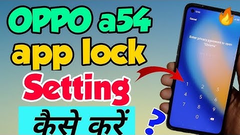 OPPO a54 Mein app lock Kaise lagaye | OPPO a54 App lock Setting | How to set App lock in OPPO a54