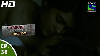 Crime Patrol Dial 100 - क्राइम पेट्रोल - Bedardi - Episode 38 - 7th December, 2015