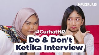 Do &amp; Don&#39;t Pada Waktu Interview