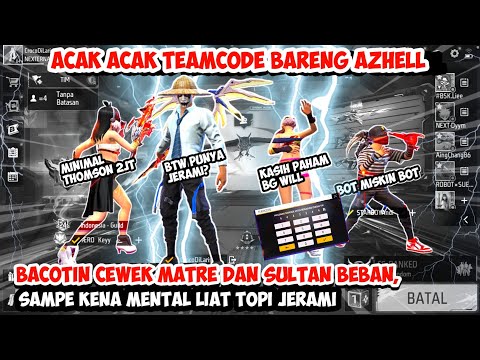 ACAK ACAK TEAMCODE AZHELL BACOTIN CEWEK MATRE DAN SULTAN BEBAN AUTO DI BIKIN KENA MENTAL MEREKA😱