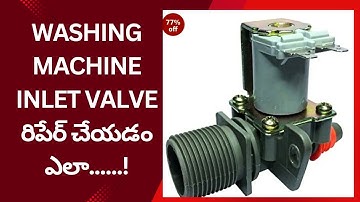 Samsung washing Machine water inlet valve repair | how to repair water inlet valve / open in telugu