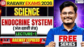 Railway Express 2026 | Science Endocrine System Explain 🚀 | Lecture - 1 | Rajneesh Sir