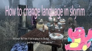 How to change language in skyrim (Japanese voices with English subs)