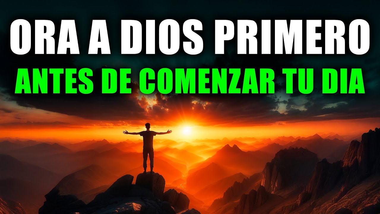 PODEROSA ORACIÓN DE LA MAÑANA CON EL SALMO 121 DIOS CUIDA TU SALIDA Y TU ENTRADA