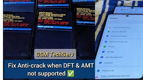 ALL TECNO/INFINIX/ITEL FIX ANTI-CRACK Exception How to fix Anti-crack when DFT & AMT not supported