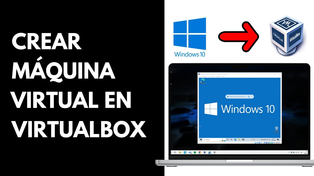 Cómo CREAR MÁQUINA VIRTUAL en VIRTUALBOX 7.0 con WINDOWS 10 - YouTube