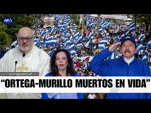 Padre Marco Somarriba: los dictadores de Nicaragua están muertos en vida class=