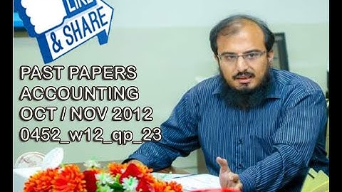 O LEVEL ACCOUNTING - 0452 PAST PAPER INCOMPLETE RECORD 0452_w12_qp_23