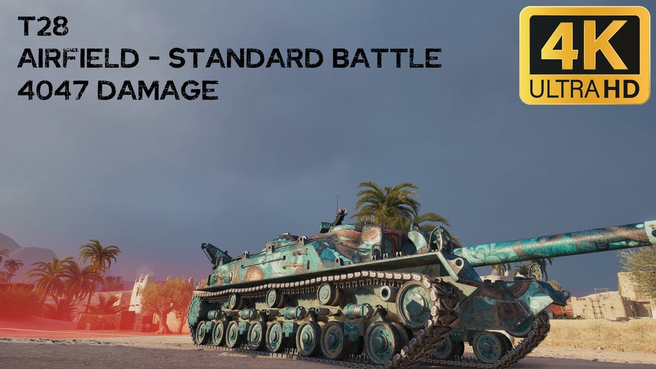 T28 4,0k damage 3 frags on Airfield - World of Tanks