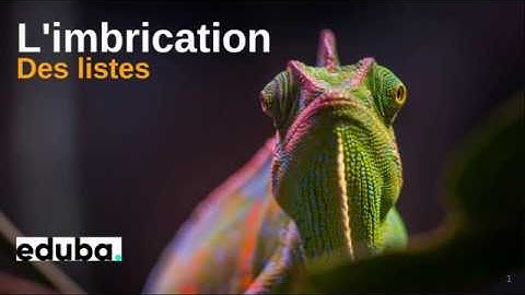 27 Les listes imbriquées
