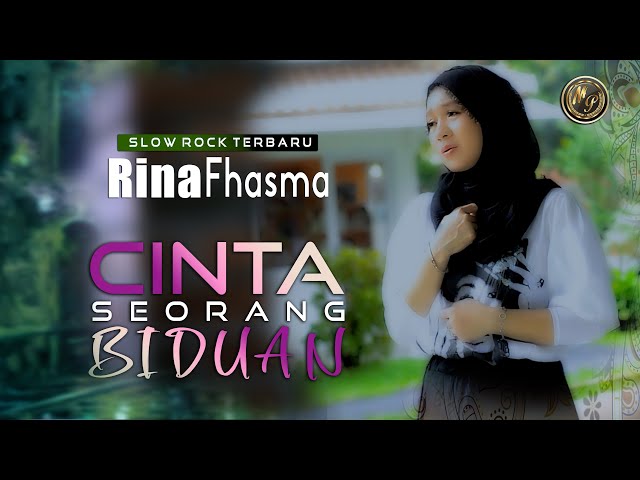 CINTA SEORANG BIDUAN - RINA FHASMA (OFICIAL MUSIC VIDEO) KARYA FAISAL ASAHAN class=