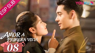 ESPSUB [Amor a primera vista] EP08 | Drama ROMANCE | Chen Xingxu /Zhang Jingyi /Lin Yanjun | YOUKU