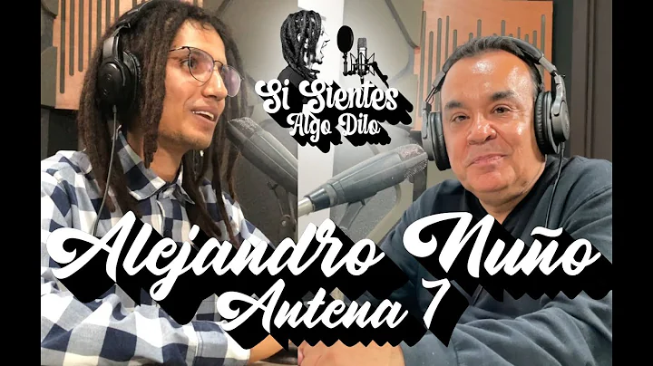 Si Sientes Algo Dilo #21 T2 - Alejandro Nuo (Anten...