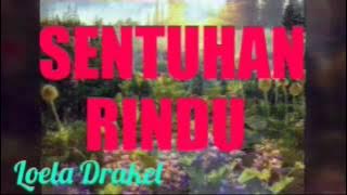Loela Drakel-Sentuhan Rindu