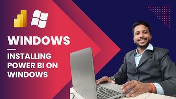 Power BI Desktop for Windows: Installing Step-by-Step