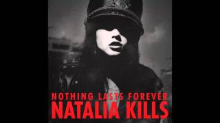 Video thumbnail of "Natalia Kills - Nothing Lasts Forever (Demo)"