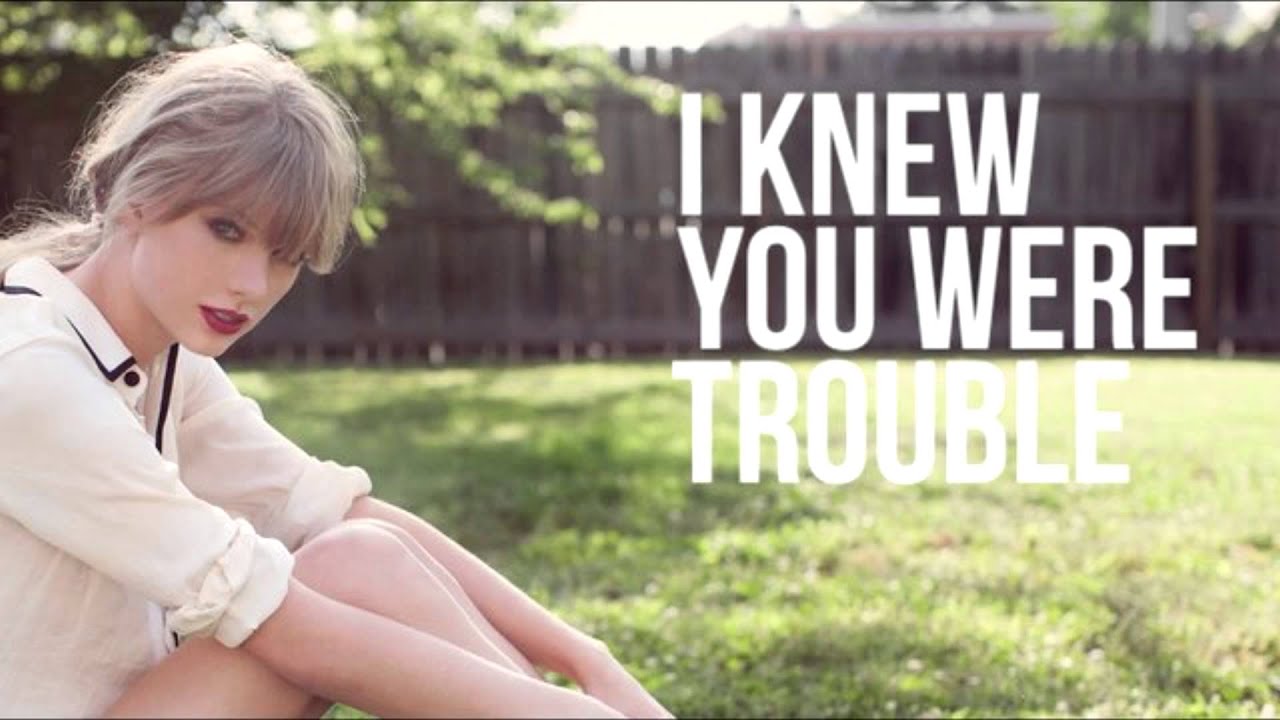Тейлор свифт trouble. Тейлор Свифт i knew you were Trouble. Taylor Swift i knew you were Trouble обложка. Taylor Swift i knew you were Trouble фото. Д knew you were Trouble.