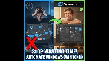 Stop Wasting Time! AUTOMATE Opening Windows in Windows 10/11 (Screenbot4 Tutorial)