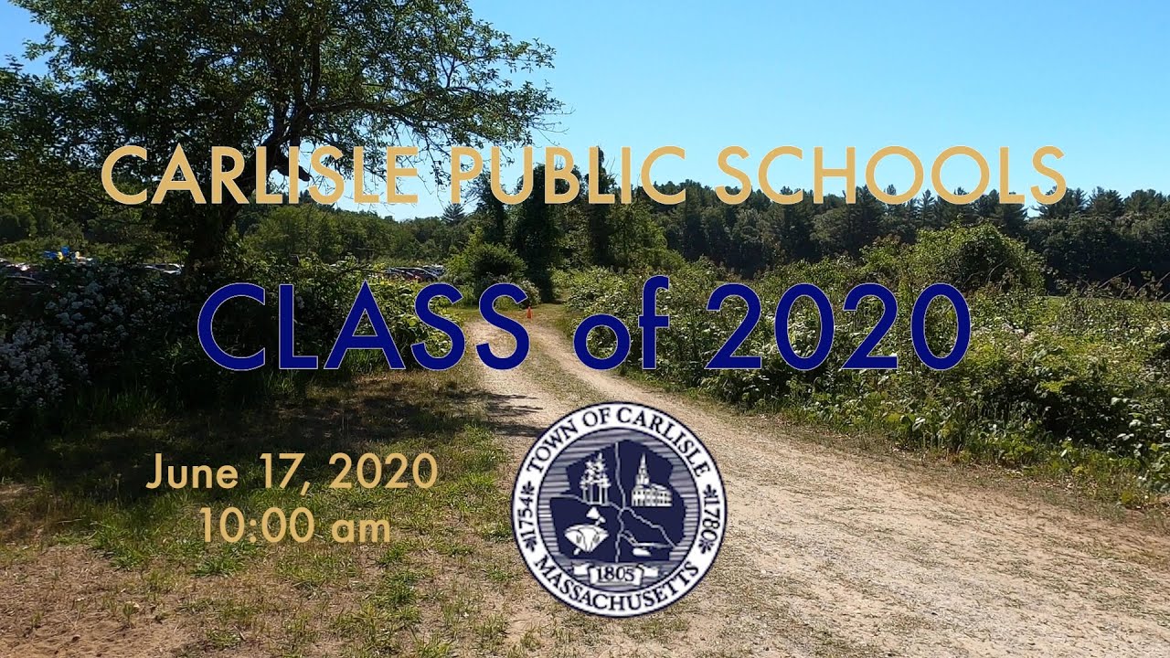 Carlisle Public Schools Eighth Grade Graduation, June 17, 2020 YouTube