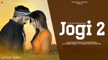 Jogi 2 | Prakash Gandhi When I can