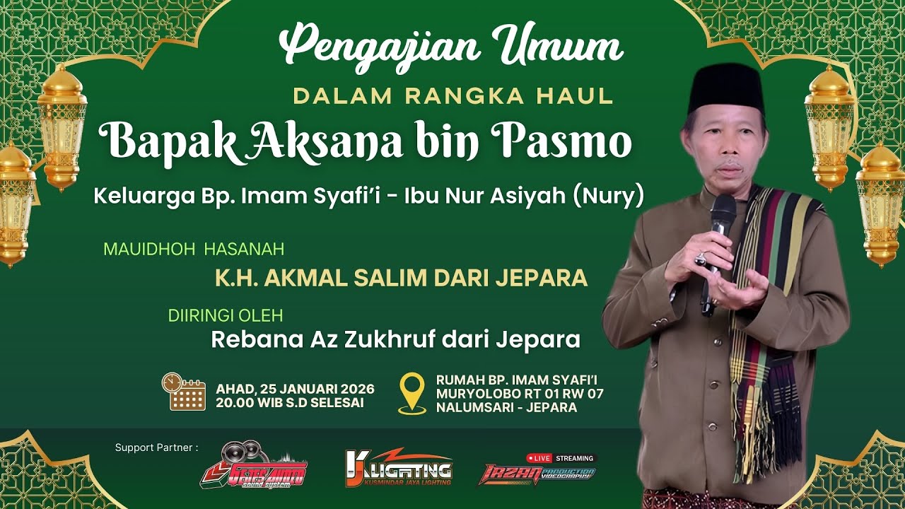 Pengajian Umum Haul Almarhum Bp. AKSANA Bin PASMO :: Keluarga Bp. Imam Syafi'i - Ibu Nur Asiyah