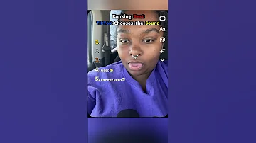Ranking Best TikTok Chooses The Sound 