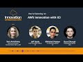 AWS Innovation with ICI | Innovation Ambassadors