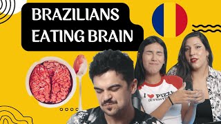 Reaction to BIZZARE Romanian FOOD - Brazilians trying Brain, tripe soup &amp; MORE