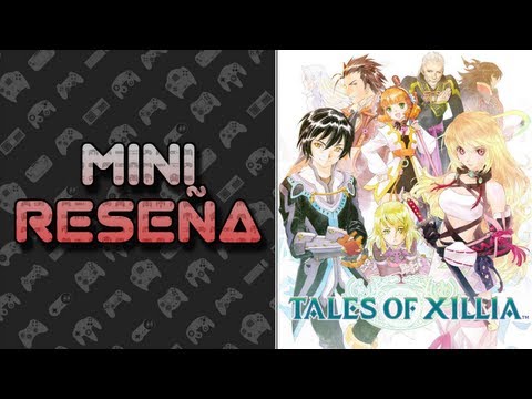 Mini-Reseña: Tales of Xillia | 3 Gordos Bastardos