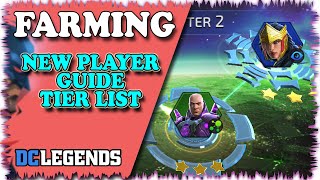 Who You Should Be Farming First!! NEW PLAYER FARMING TIER LIST!! DC Legends Beginner Guide