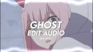 Ghost - Justin Bieber Edit Audio