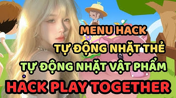 HACK PLAY TOGETHER IOS | HƯỚNG DẪN AUTO NHẶT THẺ NGUYÊN LIỆU NHANH CHÓNG CHO NGƯỜI MỚI