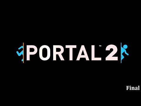 2017 Year End Special: Portal 2 with Iman (Part 6 of 6 )